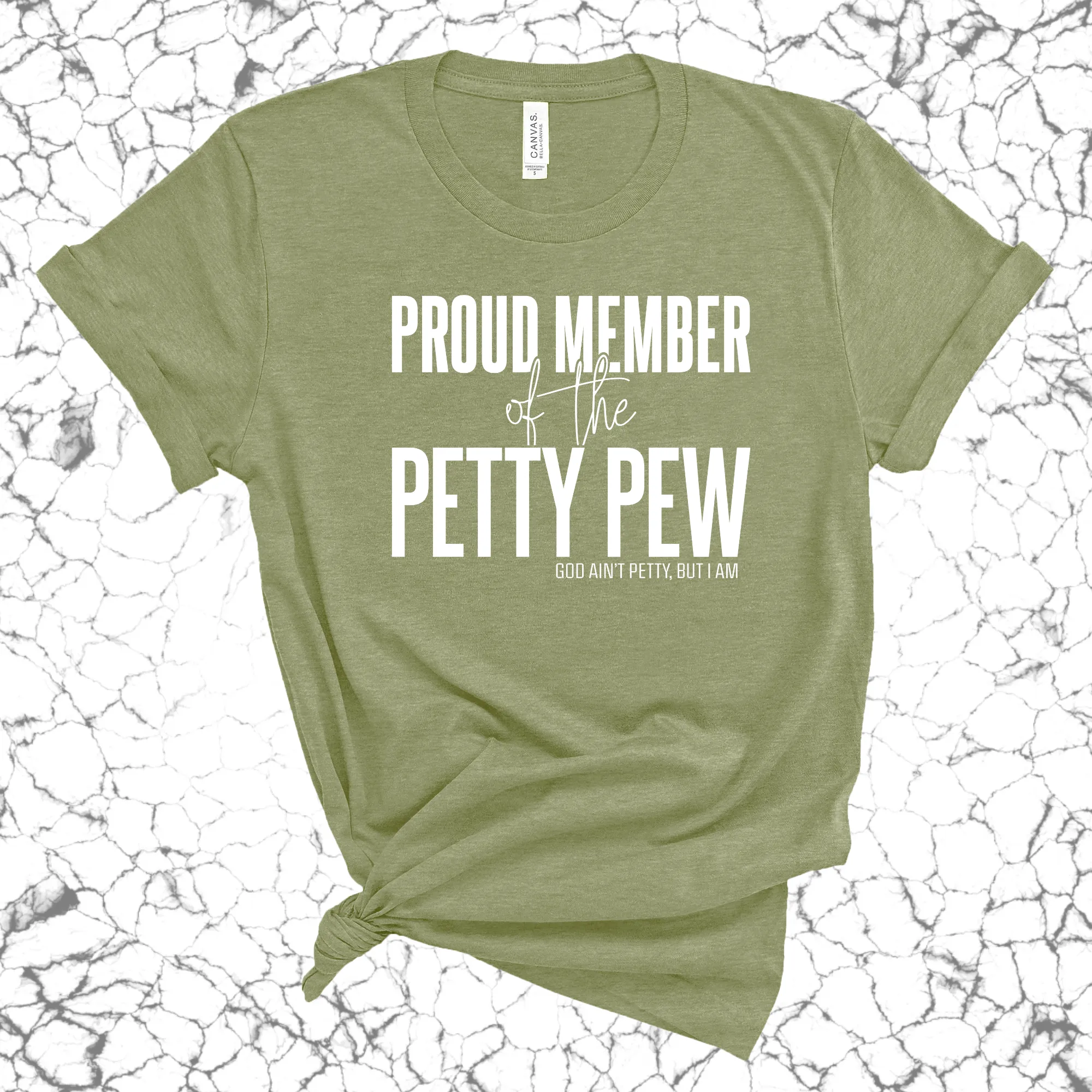 Proud Member of the Petty Pew Unisex Tee